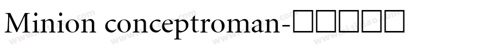 Minion conceptroman字体转换